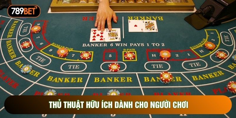 Thủ thuật hữu ích dành cho người chơi